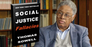 BOOK REVIEW: “Social Justice Fallacies” by Thomas Sowell