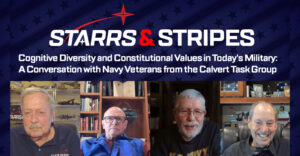 Cognitive Diversity and Constitutional Values in Today’s Military: A Conversation with Navy Veterans from the Calvert Task Group